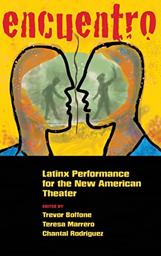 Encuentro: Latinx Performance for the New American Theater