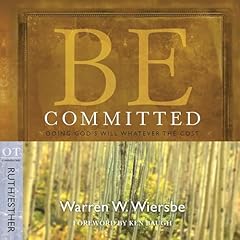 Couverture de Be Committed (Ruth & Esther)