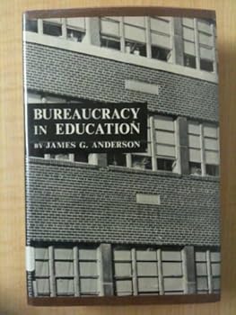Hardcover Bureaucracy in education, Book