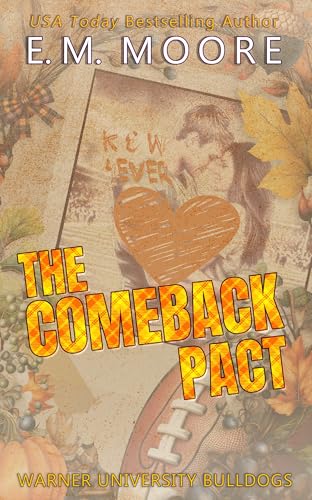 The Comeback Pact: A Standalone Football Romance (Warner University Bulldogs Book 1)