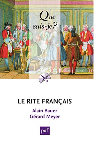 Télécharger Le Rite Français: « Que sais-je ? » n° 3918 livre En ligne