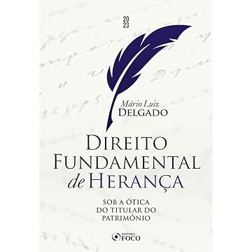Capa do livro Direito Fundamental de Herança: Sob a Ótica do Titular do Patrimônio