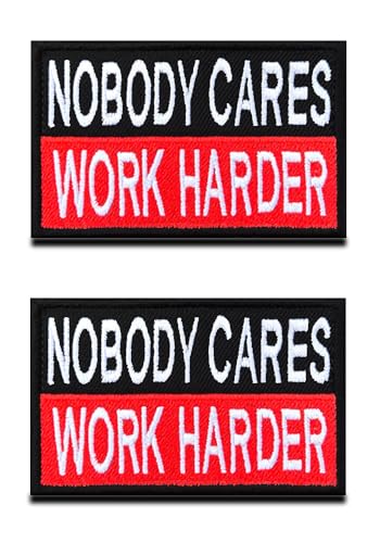 2 Pièces "Nobody Cares Work Harder" Tactique Militaire Emblème Drôle Applique Crochet et Boucle Patch pour Chapeau Sac à Dos Vestes Jean Vêtements Uniforme Gilet