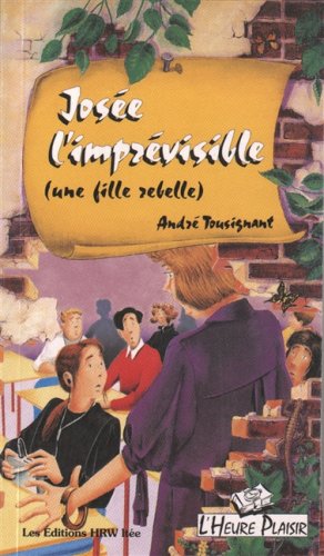 Josee L'imprevisible 6 TOUSIGNANT, ANDRE