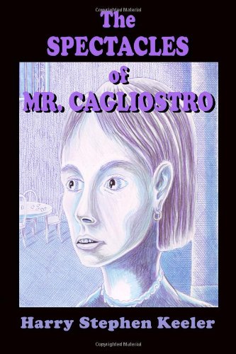 The Spectacles of Mr. Cagliostro 1605433217 Book Cover