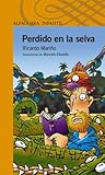  PERDIDO EN LA SELVA 10Añ