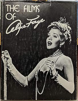 Hardcover The Films of Alice Faye Book