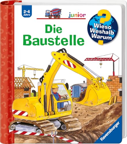 Wieso? Weshalb? Warum? junior, Band 7 - Die Baustelle (Sachbuch ab 2 Jahre...