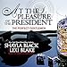 At the Pleasure of the President (Perfect Gentleman)