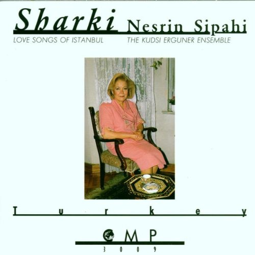 Sharki Love Songs From Istanbul [Audio CD] Sipahi, Nesrin