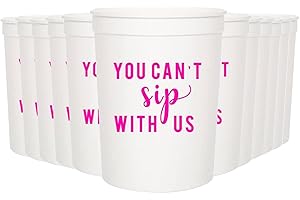 You Can't Sip With Us Party Cups