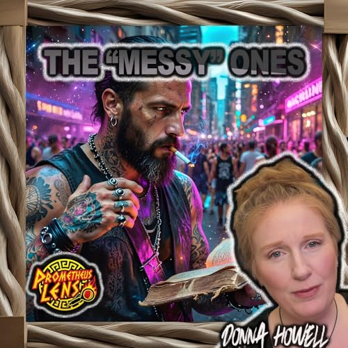 The Messy Ones w/ Donna Howell