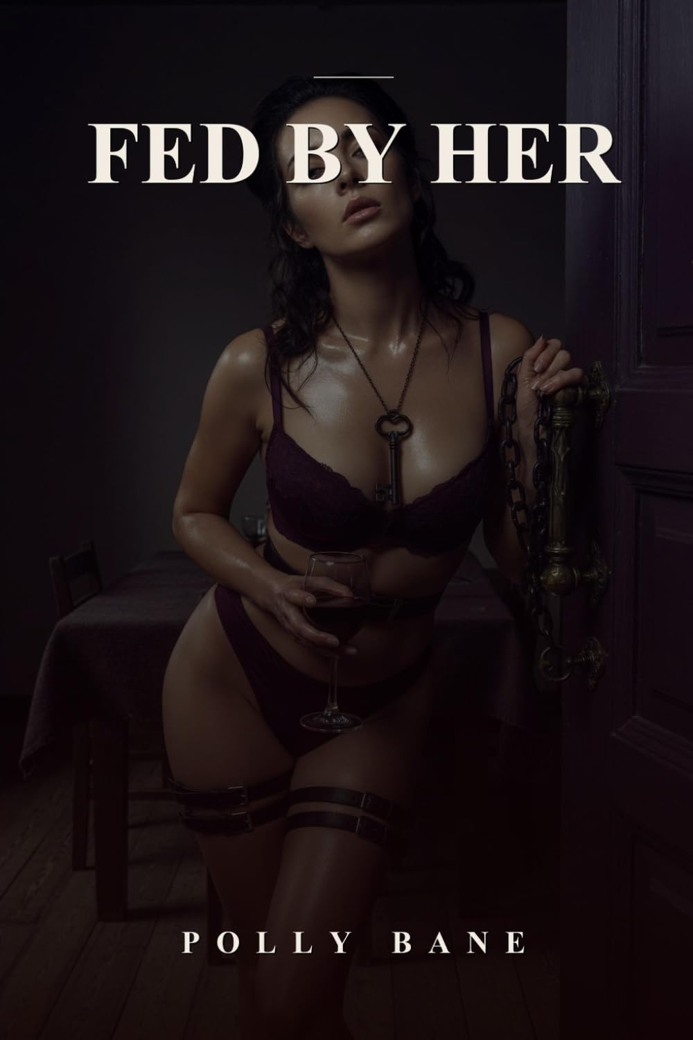 Fed by Her: Femdom Female Domination Erotica: A Story of Chastity Control and Worship (The Feeding Estate)