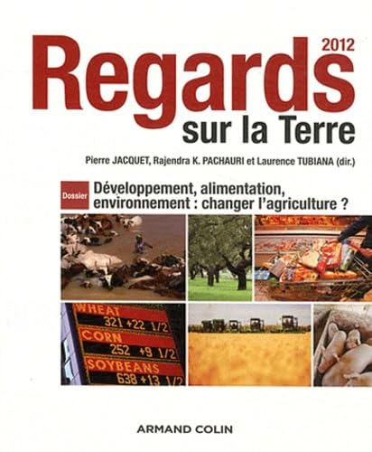 REGARDS SUR LA TERRE 2012 Jacquet, Pierre & Pachauri, Rajendra K.