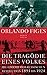 Produktbild Die Tragödie eines Volkes: Die Epoche der russischen Revolution 1891 bis 1924