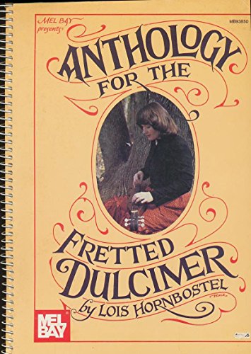 Mel Bay Anthology for the Fretted Dulcimer