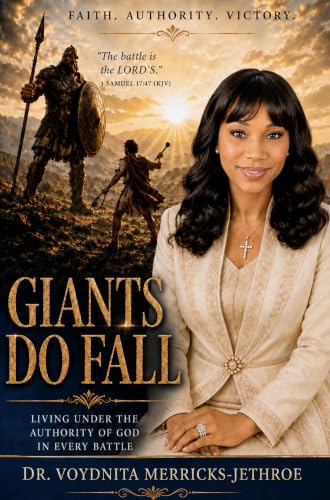 GIANTS DO FALL: Living Under the Authority of God in Every Battle (English Edition)