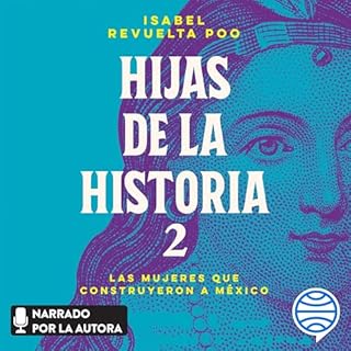 Hijas de la historia Audiolibro Por Isabel Revuelta Poo arte de portada