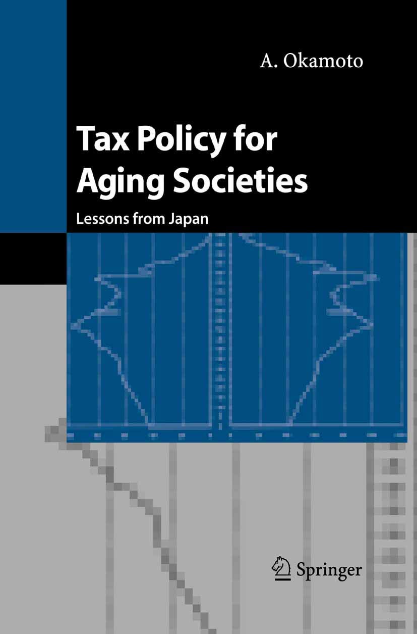 Buy Tax Policy for Aging Societies: Lessons from Japan — BookShops.in