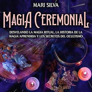 Magia Ceremonial [Ceremonial Magic] Audiolibro Por Mari Silva arte de portada