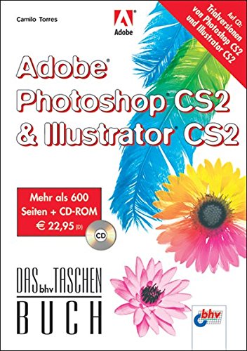  Adobe Photoshop CS2 & Adobe Illustrator CS2
