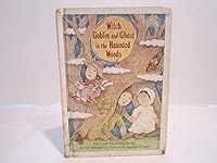 Witch, Goblin, and Ghost in the Haunted Woods: Five I Am Reading Stories 0394944437 Book Cover