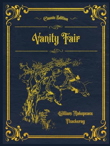 Vanity Fair: (Annotated)