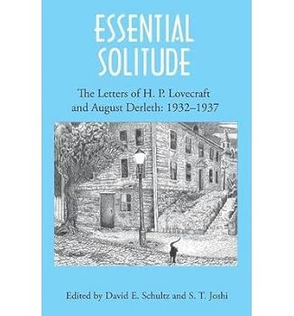 Paperback Essential Solitude: The Letters of H. P. Lovecraft and August Derleth (2 Volume Set) Book