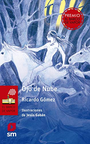 Ojo de Nube (El Barco de Vapor Roja nº 216) (Spanish Edition)