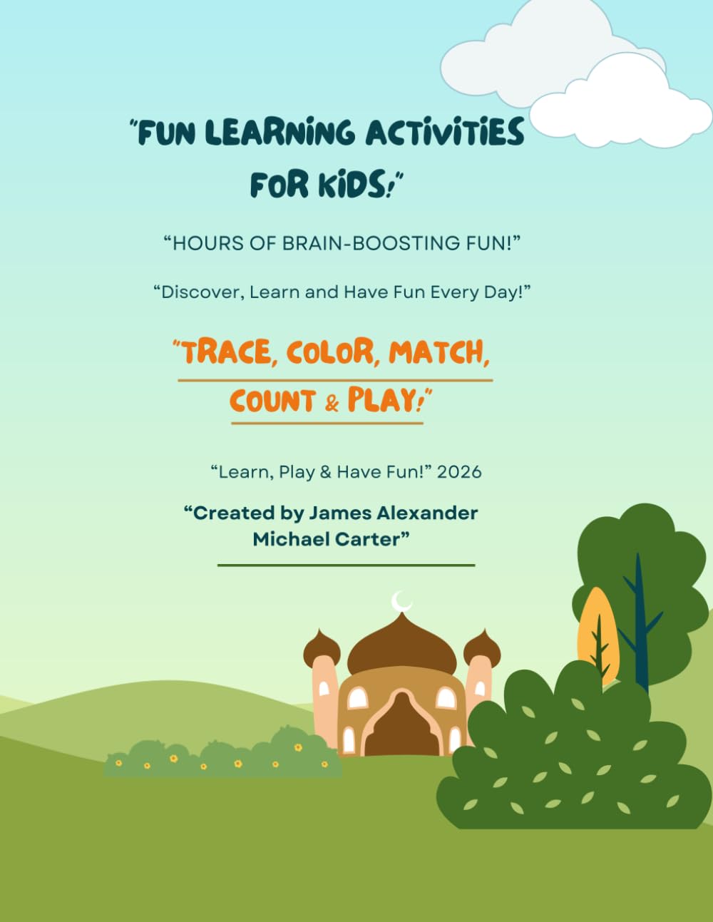 Activity Book for Kids: Mazes, Dot to Dots, and Color by Numbers for Ages 4 – 8: Big Activity Book for Kids