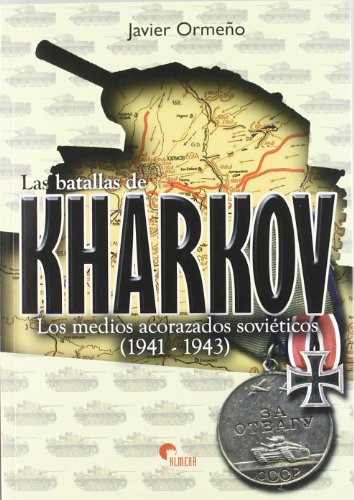 Las batallas de kharkov livre d'histoire militaire chars soviétiques