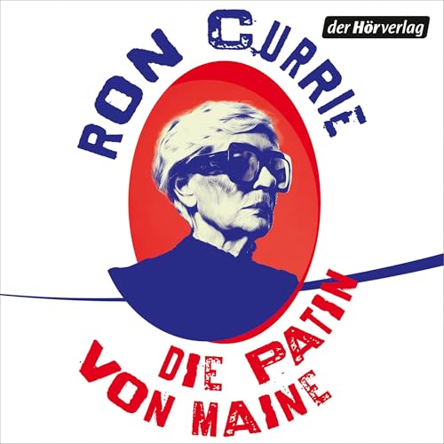 Die Patin von Maine Audiolivro Por Ron Currie, Stephan Glietsch capa