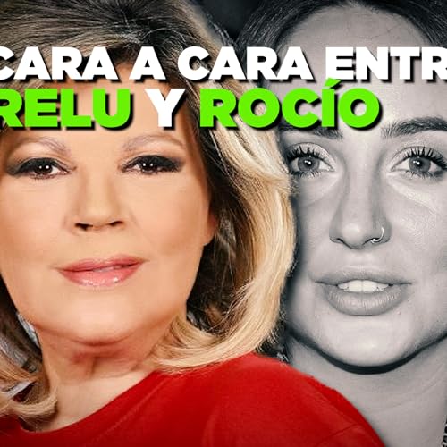 Page de couverture de EL CARA A CARA ENTRE TERELU Y ROCÍO EN NO SOMOS NADIE