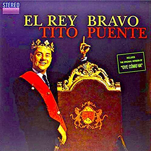 Amazon Music Tito PuenteのEl Rey Bravo!