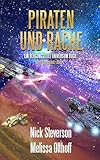 Piraten Und Rache: Ein Buch des Bergungstitel Universum (Die Koalition 21)