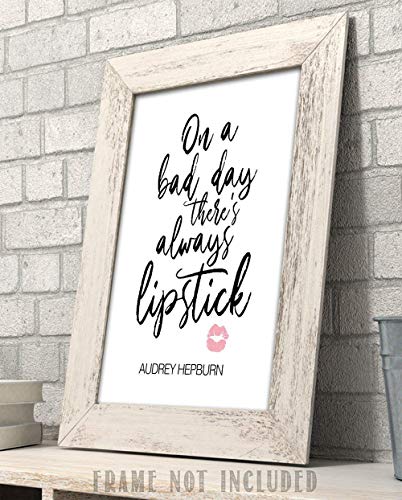 On a Bad Day There\'s Always Lipstick - Audrey Hepburn Quote, Make Up Bathroom Print and Fashion Wall Art, Motivational Girly Wall Decor, Feminist Gift Idea, 11x14 Unframed Typography Art Print Poster - Thumbnail 3