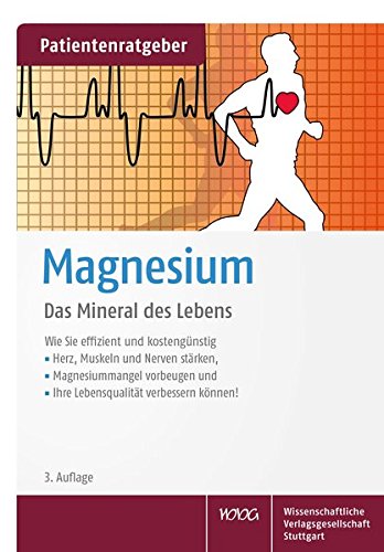 Preisvergleich Produktbild Magnesium: Das Mineral des Lebens