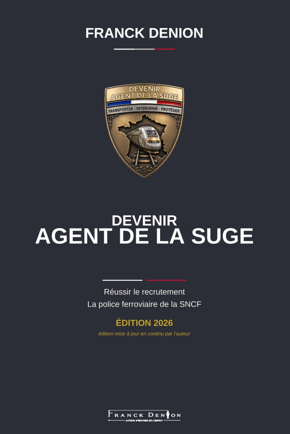 Devenir agent de la SUGE: Réussir le recrutement et comprendre le métier d’agent de la Sûreté ferroviaire
