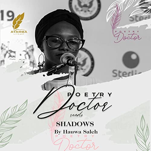 Shadows by Hauwa Saleh