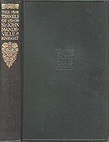 The Voiage and Travayle of Syr John Maundeville, Knight, with the Journal of Frier Odoricus. B001A8QPKA Book Cover