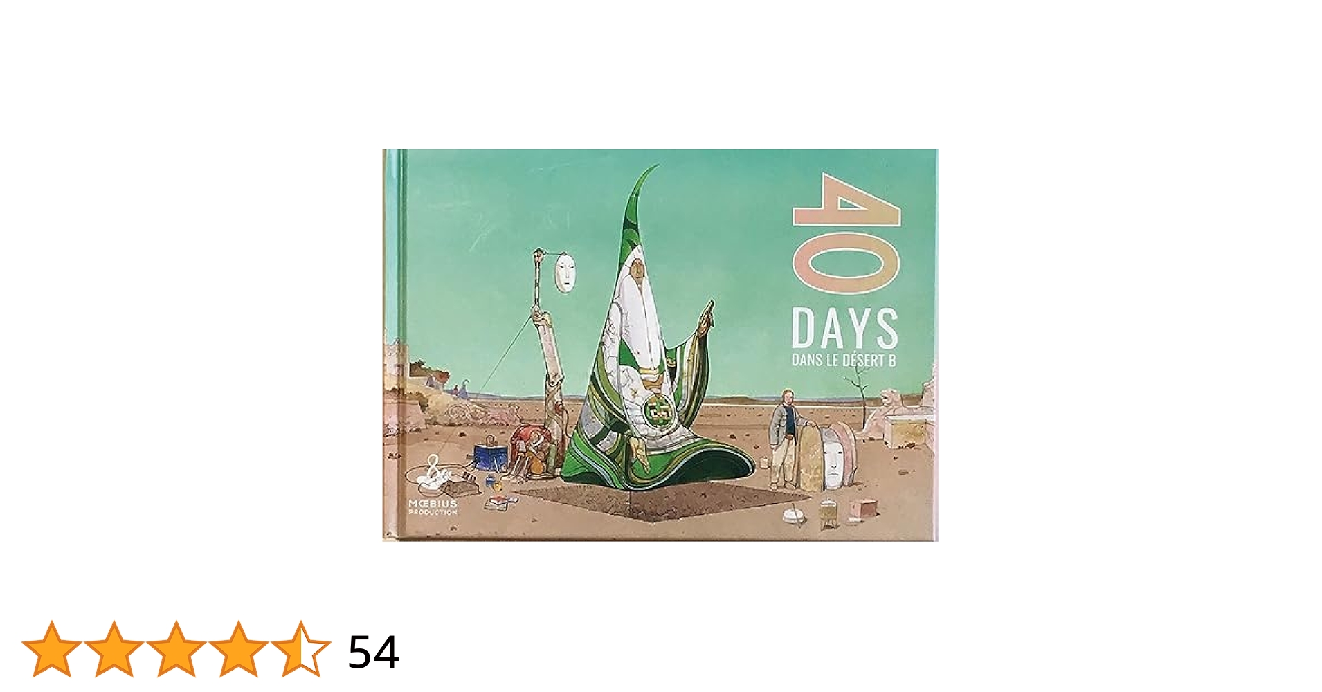 Amazon.fr - 40 days dans le désert B - Moebius - Livres