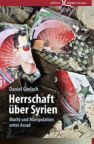 Herrschaft über Syrien: Macht und Manipulation