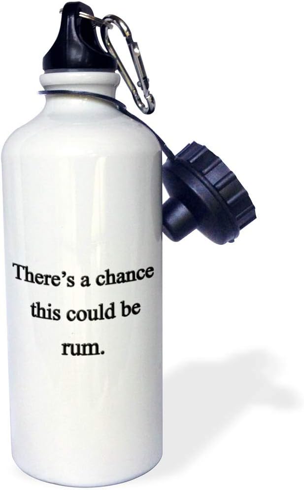 3dRose There'S a Chance This Could be Rum, Sports Water Bottle, 21 oz, White