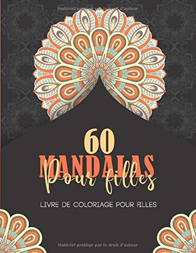 Télécharger 60 Mandalas Pour Filles Livre de Coloriage pour filles: Coloriage Mandalas pour filles à partir de livre En ligne