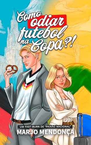 Como odiar futebol na Copa?! (Paixão Nacional)