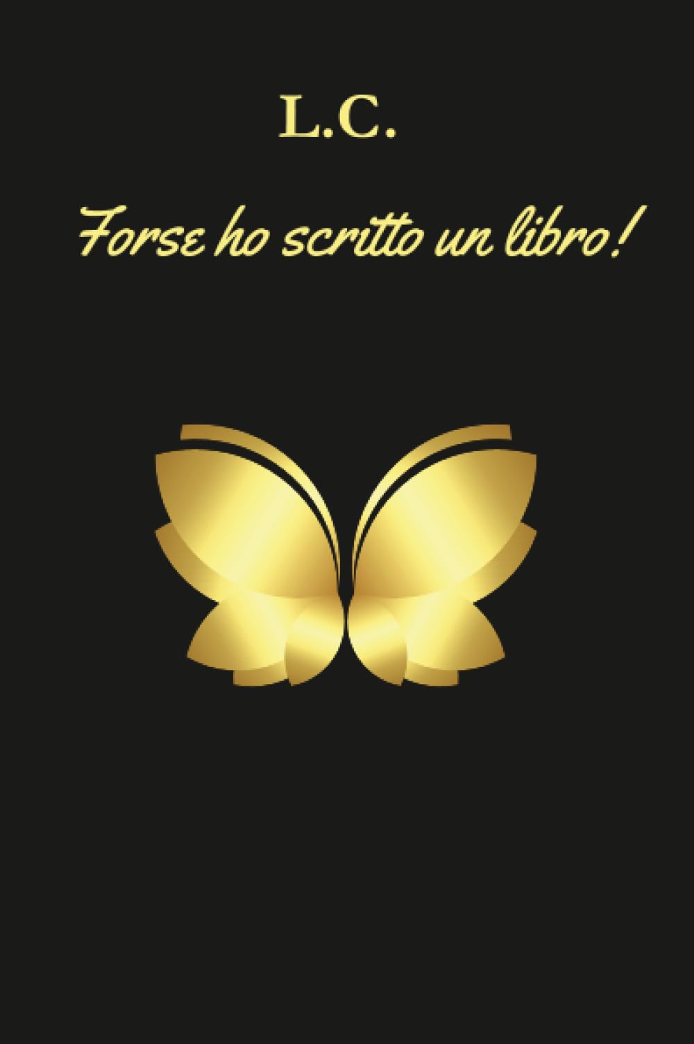 Forse ho scritto un libro!
