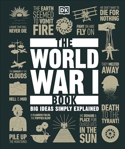 Image of The World War I Book: Big Ideas Simply Explained