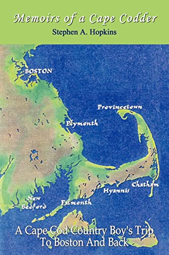 Memoirs of a Cape Codder: A Cape Cod Country Boy's