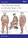 The British Army in World War I (2): The Western Front 1916–18 (Men-at-Arms)