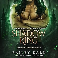 Eternity with the Shadow King cover art